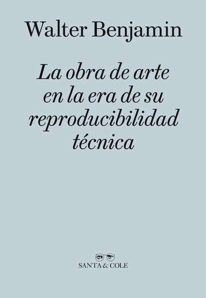 La obra de arte en la era de su reproducibilidad técnica - Perdigones