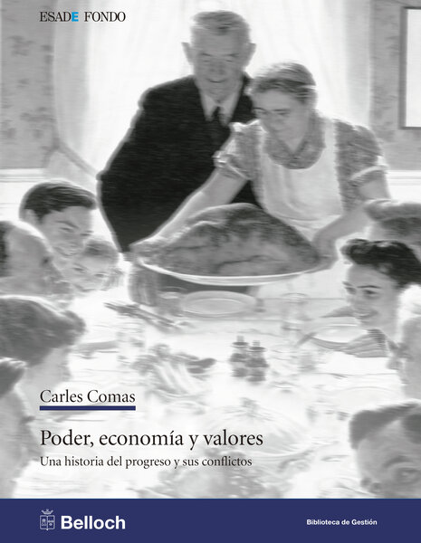 Poder, economía y valores - Biblioteca de Gestión