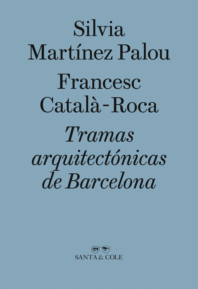 Tramas arquitectónicas de Barcelona